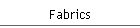 Fabrics