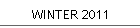 WINTER 2011