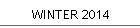 WINTER 2014