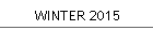 WINTER 2015